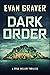 Dark Order: A Ryan Weller T...