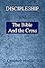 Discipleship and The Bible And the Cross