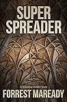 Super Spreader: A Novel