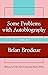 Some Problems with Autobiography by Brian Brodeur
