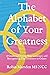 The Alphabet of Your Greatn...