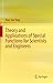 Theory and Applications of Special Functions for Scientists and Engineers