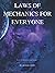 Laws of Mechanics for Everyone