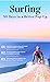 Surfing: 30 Days to a Bette...