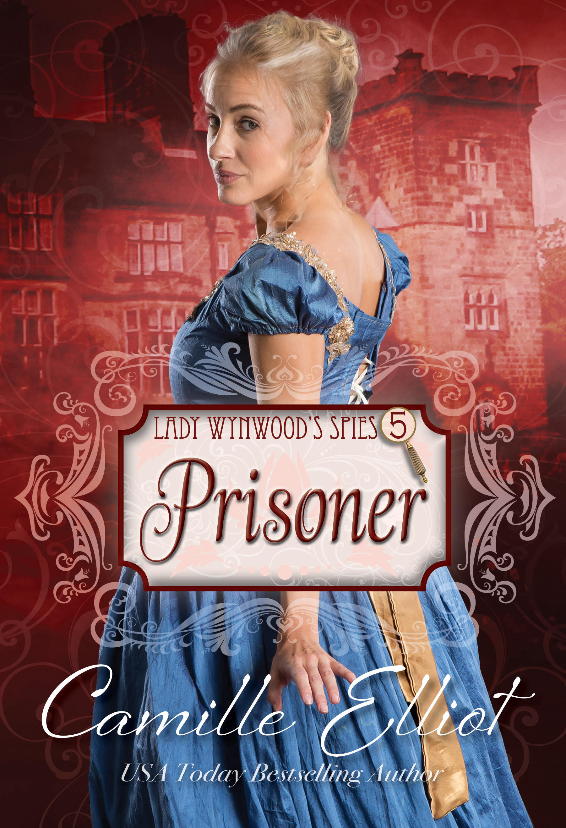 Prisoner (Lady Wynwood’s Spies, #5)