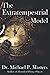 The Extratempestrial Model by Dr. Michael P. Masters