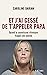 Et j'ai cessé de t'appeler Papa - Préface inédite: Quand la soumission chimique frappe une famille (Essais et documents) (French Edition)