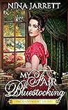 My Fair Bluestocking (Inconvenient Brides, #3)
