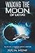Waxing the Moon of Lewei (Tales of a Former Space Janitor)