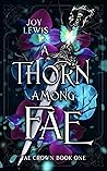 A Thorn Among Fae