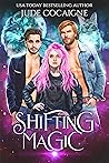 Shifting Magic
