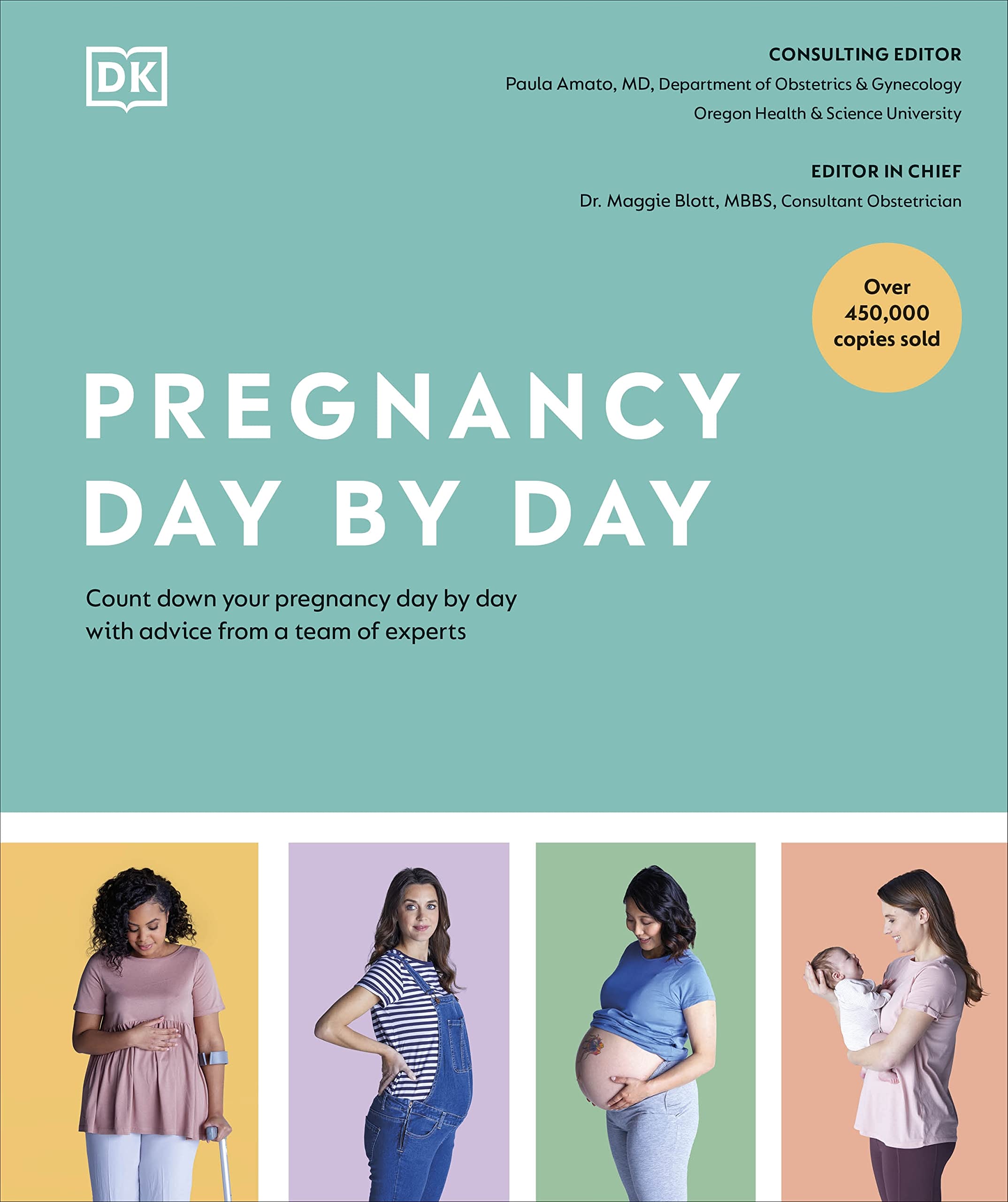 Pregnancy Day by Day: Count Down Your Pregnancy Day by Day with Advice from a Team of Experts (Kindle Edition)