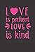 Love Is Patient Love Is Kin...