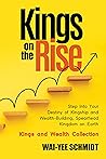 Kings on the Rise...