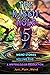 The Rabbit Hole Volume 5, Weird Stories: Just...Plain...Weird