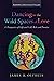 Dancing in the Wild Spaces of Love: A Theopoetics of Gift and Call, Risk and Promise (Currents in Reformational Thought)
