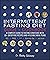 Intermittent Fasting Diet Guide and Cookbook: A Complete Guide to Fasting Strategies with 50+ Satisfying Recipes and 4 Flexible Meal Plans: 16:8, OMAD, 5:2, Alternate-day, and More