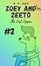 Zoey and Zeeto: The Lost Zipper #2