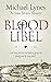 Blood Libel by M. Lynes