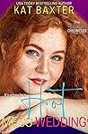 Hot Mess Wedding