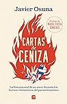 Cartas de ceniza: La historia real de un amor durante los hornos crematorios del paramilitarismo
