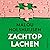 Zachtop lachen