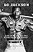 Bo Jackson : Life of Bo and...