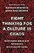 Right Thinking for a Culture in Chaos: Responding Biblically to Today's Most Urgent Needs
