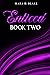 Enticed: Book Two