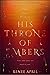 His Throne of Embers (Molte...