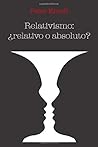 Relativismo: ¿rel...