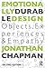 Emotionally Durable Design: Objects, Experiences and Empathy