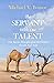 The Servant With One Talent: Five Success Principles from the Greatest Parable Ever Told
