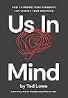 Us In Mind: How Changing Your Thoughts Can Change Your Marriage