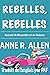Rebelles, Rebelles