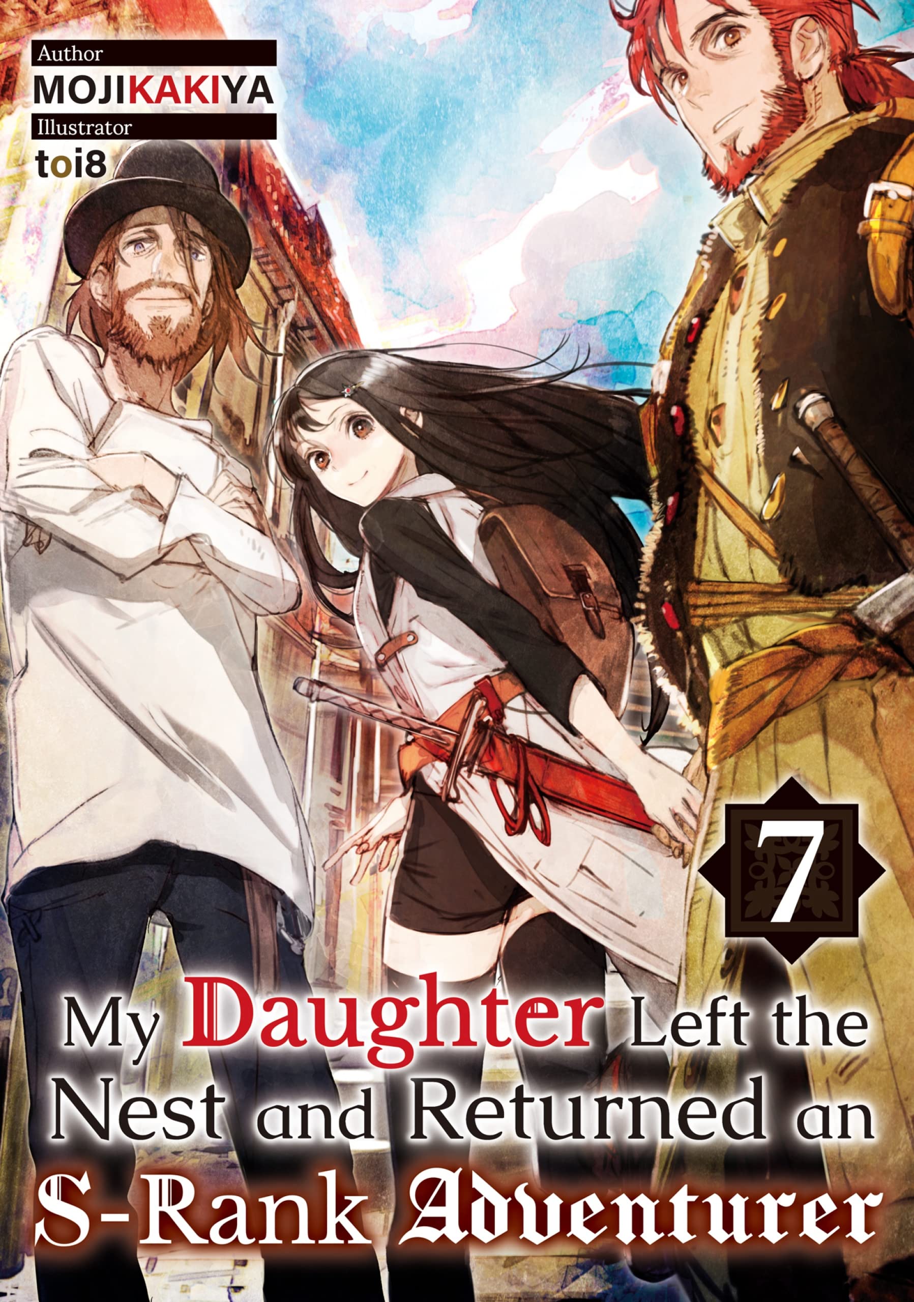 My Daughter Left the Nest and Returned an S-Rank Adventurer: Volume 7 (Kindle Edition)