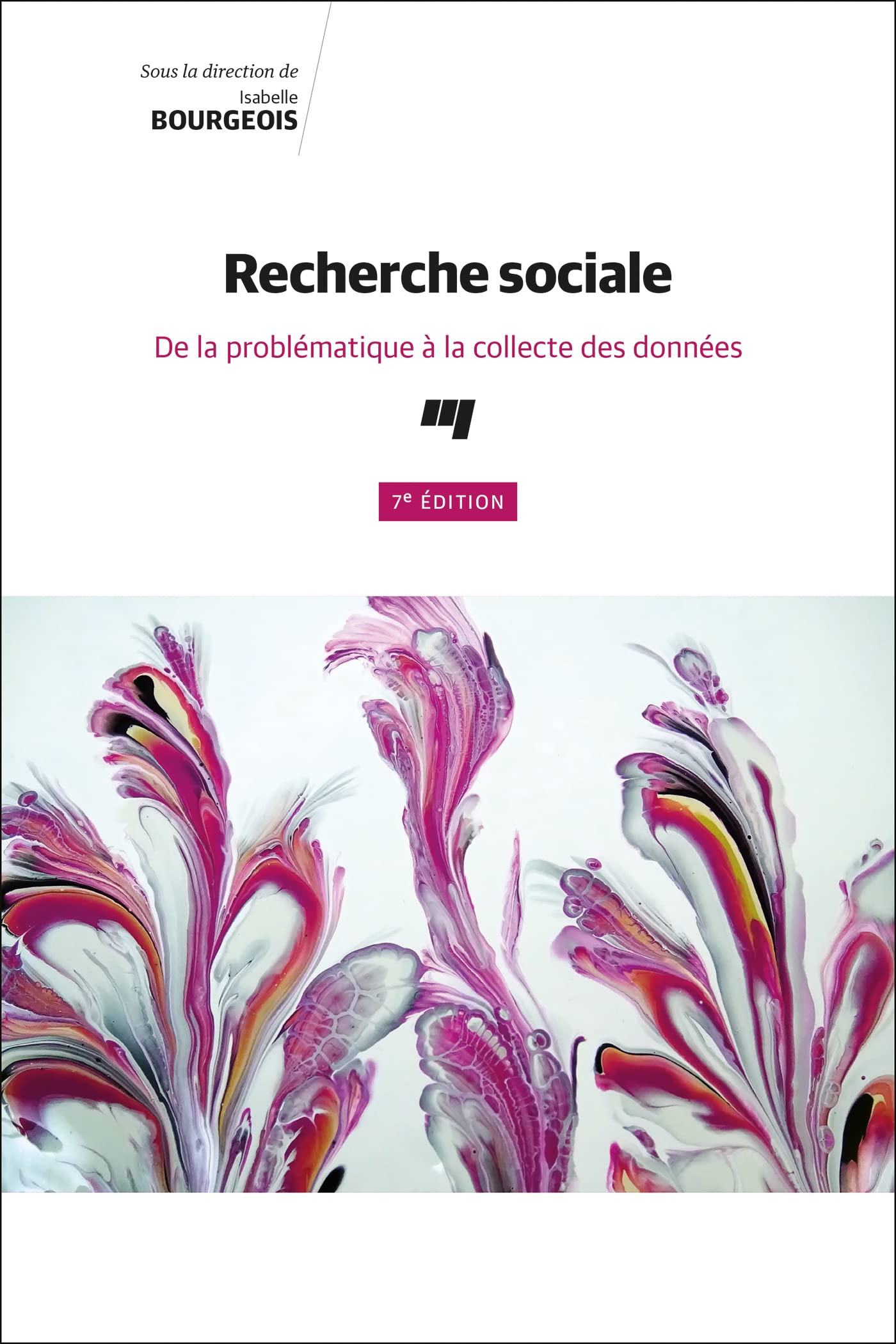 Recherche Sociale: De la Problématique à la Collecte des Données (Paperback)