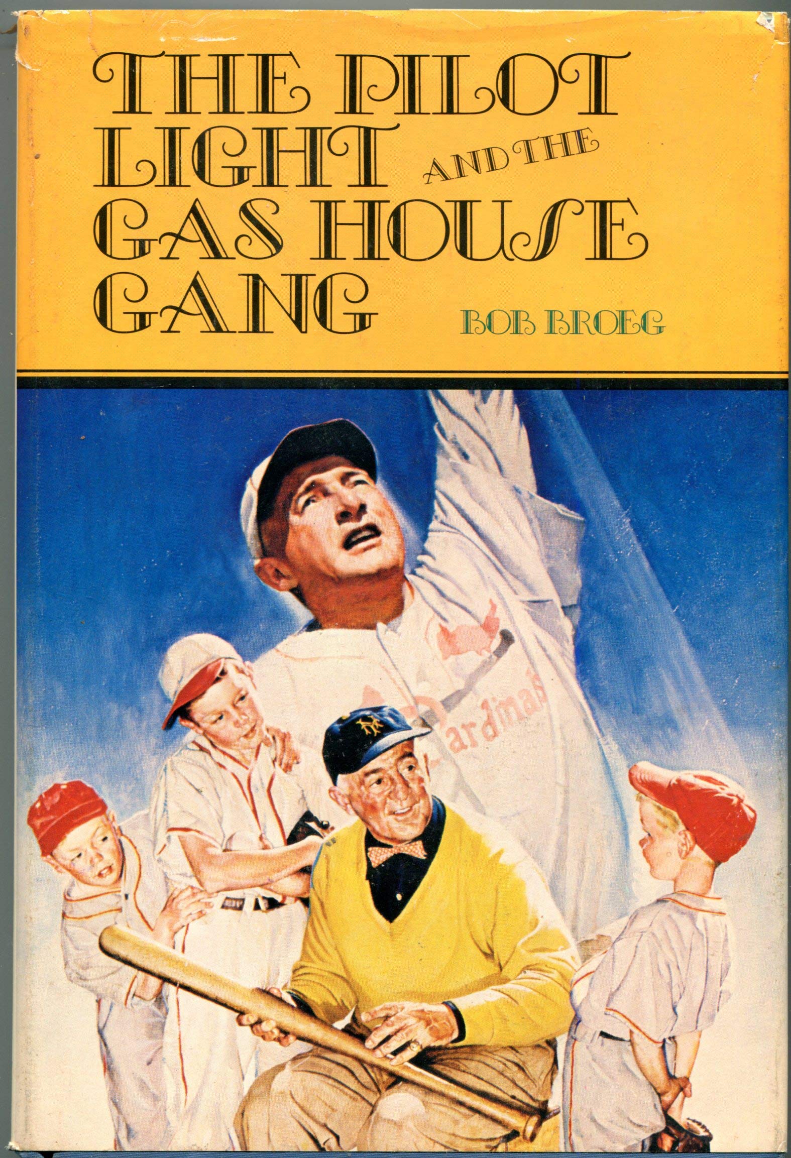 The pilot light and the gas house gang (Paperback)