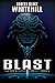BLAST (The Ben Blackshaw Se...