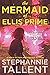 The Mermaid of Ellis Prime:...