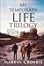 My Temporary Life Trilogy C...