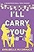 I'll Carry You (Brandywood #2)
