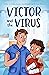 Victor and the Virus