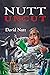 Nutt Uncut