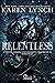 Relentless by Karen  Lynch