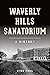 Waverly Hills Sanatorium by Lynn Pohl