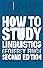 How to Study Linguistics by Geoffrey Finch