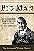 Big Man: An Incredible Jour...
