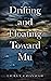 Drifting and Floating Toward Mu by Laura Cavanaugh