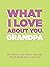 What I Love About You, Gran...